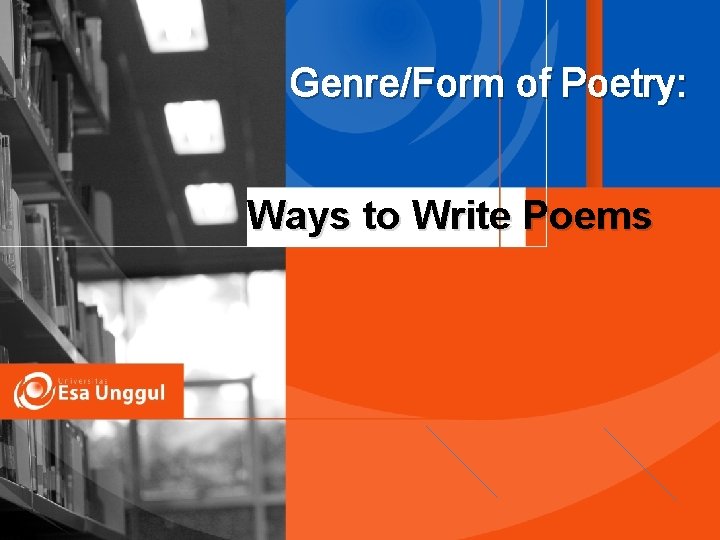 Genre/Form of Poetry: Ways to Write Poems 