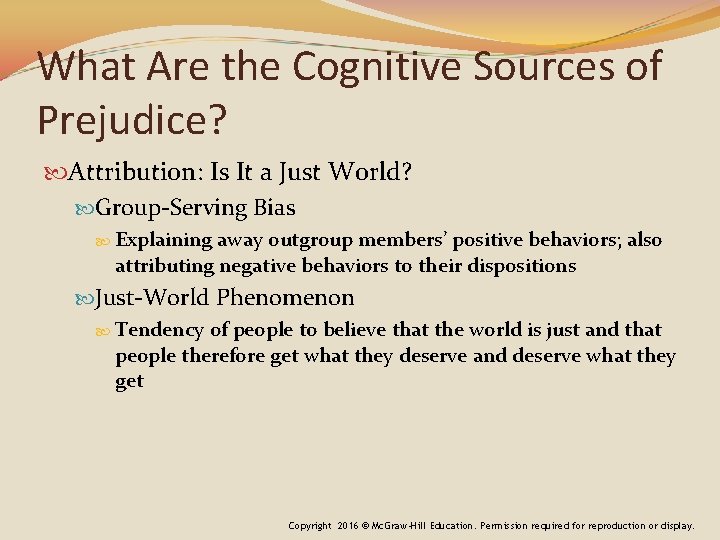 What Are the Cognitive Sources of Prejudice? Attribution: Is It a Just World? Group-Serving