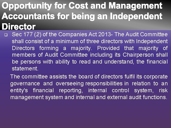 Opportunity for Cost and Management Accountants for being an Independent Director q Sec 177