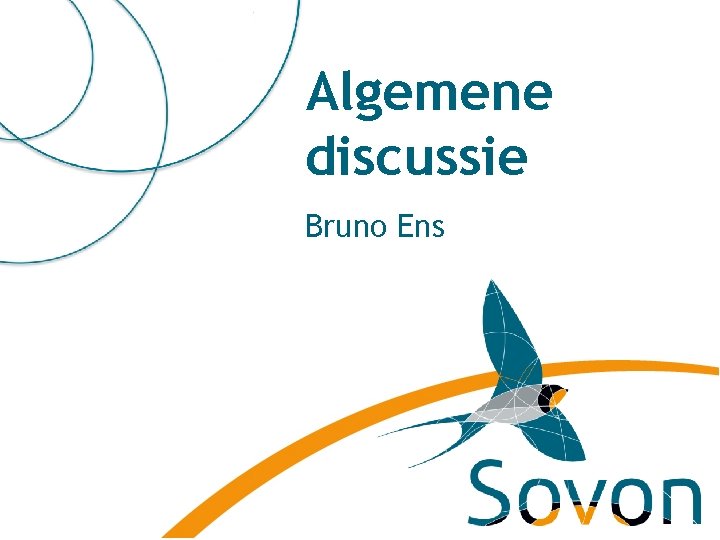 Algemene discussie Bruno Ens 