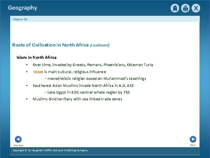 Geography Chapter 19 Roots of Civilization in North Africa {continued} Islam in North Africa