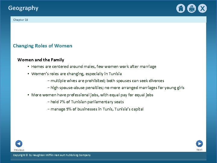 Geography Chapter 19 Changing Roles of Women and the Family • Homes are centered