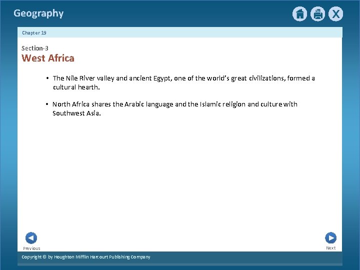 Geography Chapter 19 Section-3 West Africa • The Nile River valley and ancient Egypt,