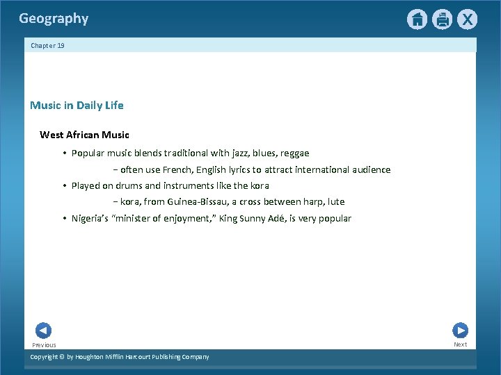Geography Chapter 19 Music in Daily Life West African Music • Popular music blends