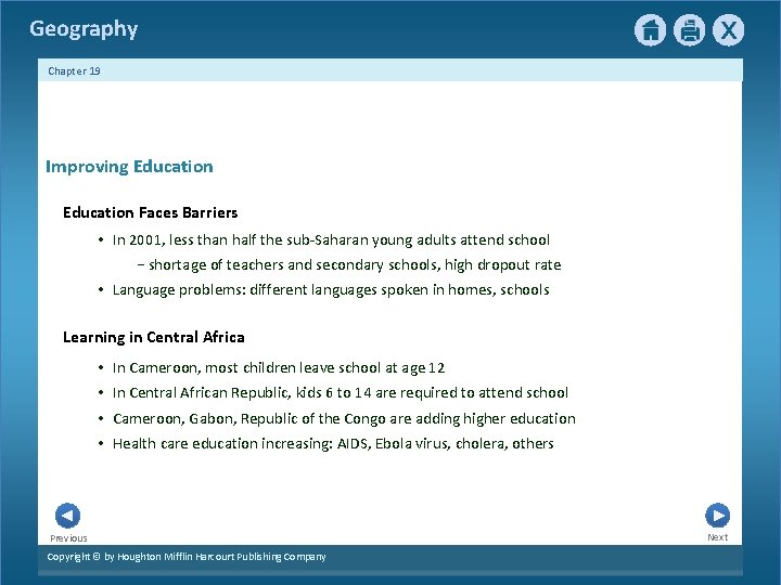 Geography Chapter 19 Improving Education Faces Barriers • In 2001, less than half the