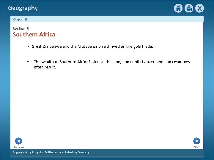 Geography Chapter 19 Section-5 Southern Africa • Great Zimbabwe and the Mutapa Empire thrived