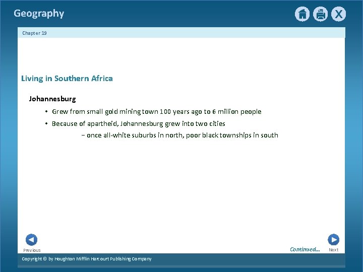 Geography Chapter 19 Living in Southern Africa Johannesburg • Grew from small gold mining