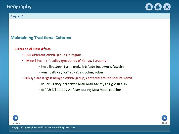 Geography Chapter 19 Maintaining Traditional Cultures of East Africa • 160 different ethnic groups