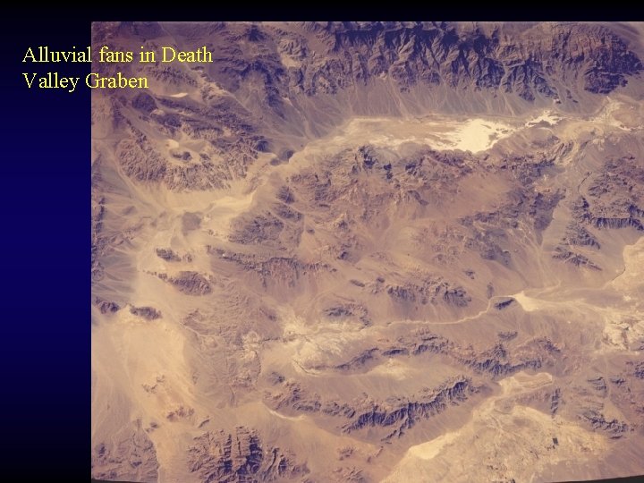 Alluvial fans in Death Valley Graben 