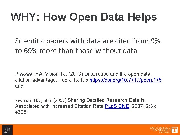 WHY: How Open Data Helps Scientific papers with data are cited from 9% to