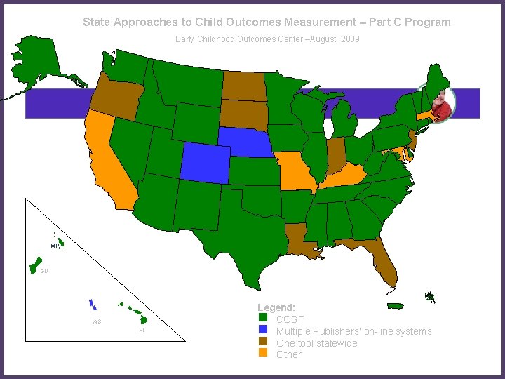 State Approaches to Child Outcomes Measurement – Part C Program Early Childhood Outcomes Center