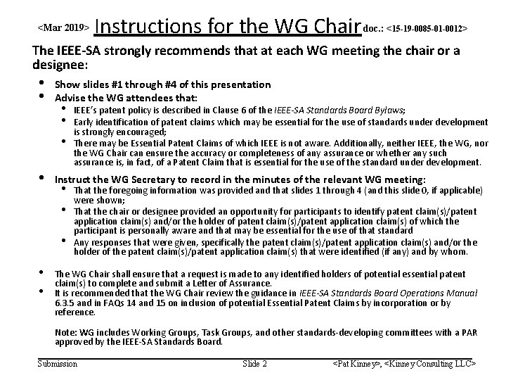 <Mar 2019> Instructions for the WG Chair doc. : < 15 -19 -0085 -01