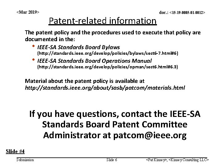 <Mar 2019> Patent-related information doc. : <15 -19 -0085 -01 -0012> The patent policy