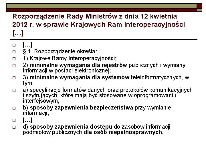 Rozporządzenie Rady Ministrów z dnia 12 kwietnia 2012 r. w sprawie Krajowych Ram Interoperacyjności