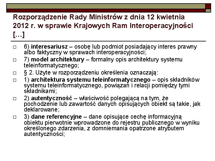 Rozporządzenie Rady Ministrów z dnia 12 kwietnia 2012 r. w sprawie Krajowych Ram Interoperacyjności
