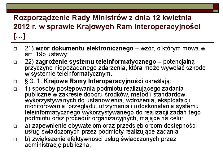 Rozporządzenie Rady Ministrów z dnia 12 kwietnia 2012 r. w sprawie Krajowych Ram Interoperacyjności