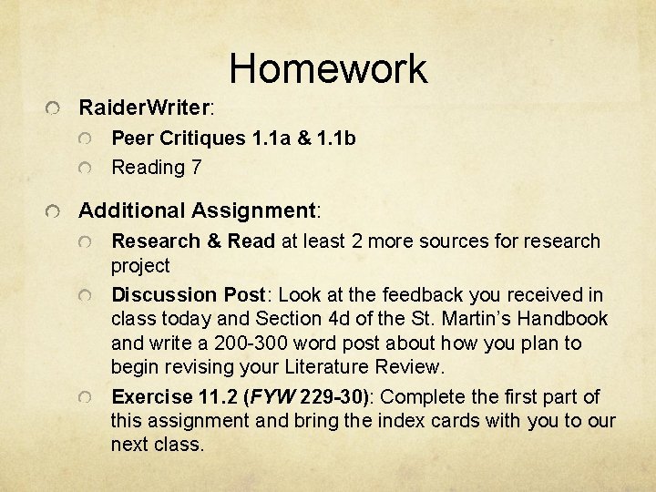 Homework Raider. Writer: Peer Critiques 1. 1 a & 1. 1 b Reading 7