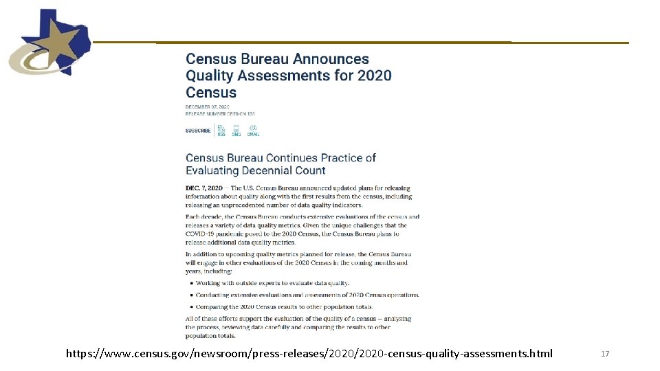 https: //www. census. gov/newsroom/press-releases/2020 -census-quality-assessments. html 17 https: //www. census. gov/newsroom/press-releases/2020 -census-quality-assessments. html 17