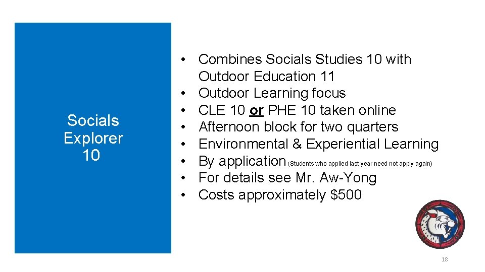 Socials Explorer 10 • Combines Socials Studies 10 with Outdoor Education 11 • Outdoor