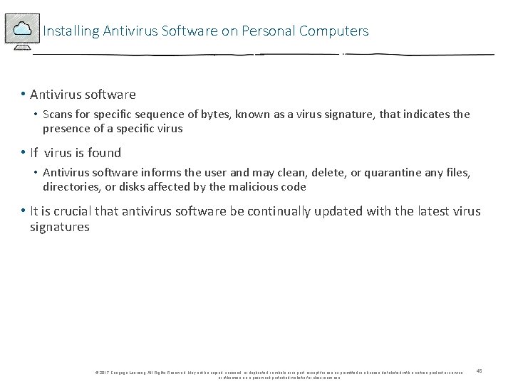 Installing Antivirus Software on Personal Computers • Antivirus software • Scans for specific sequence