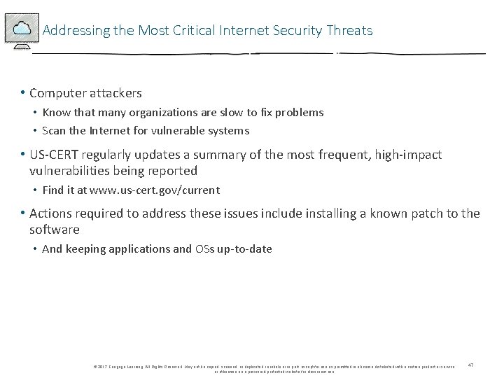 Addressing the Most Critical Internet Security Threats • Computer attackers • Know that many