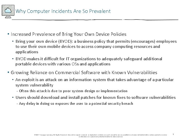 Why Computer Incidents Are So Prevalent • Increased Prevalence of Bring Your Own Device