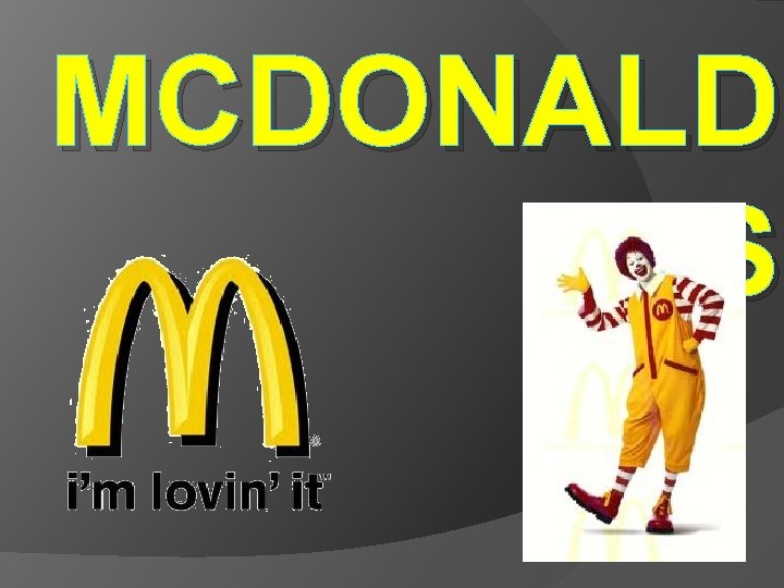 MCDONALD S 