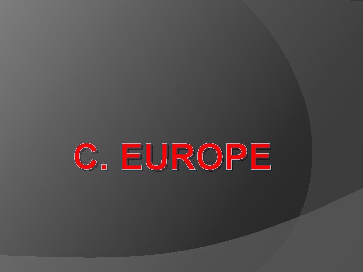 C. EUROPE 