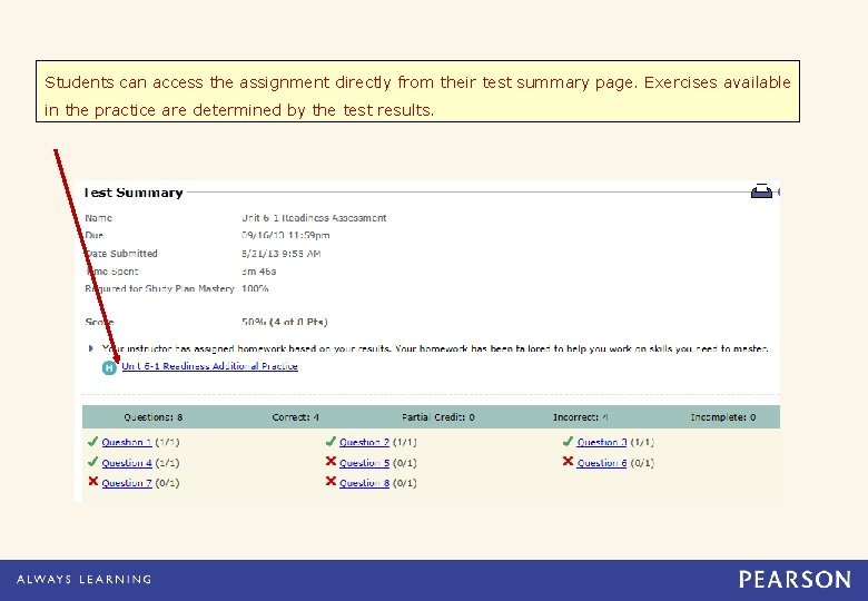 Students can access the assignment directly from their test summary page. Exercises available in