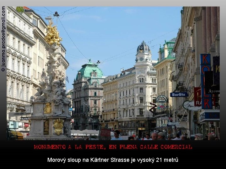 Morový sloup na Kärtner Strasse je vysoký 21 metrů 