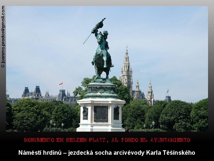 Náměstí hrdinů – jezdecká socha arcivévody Karla Těšínského 