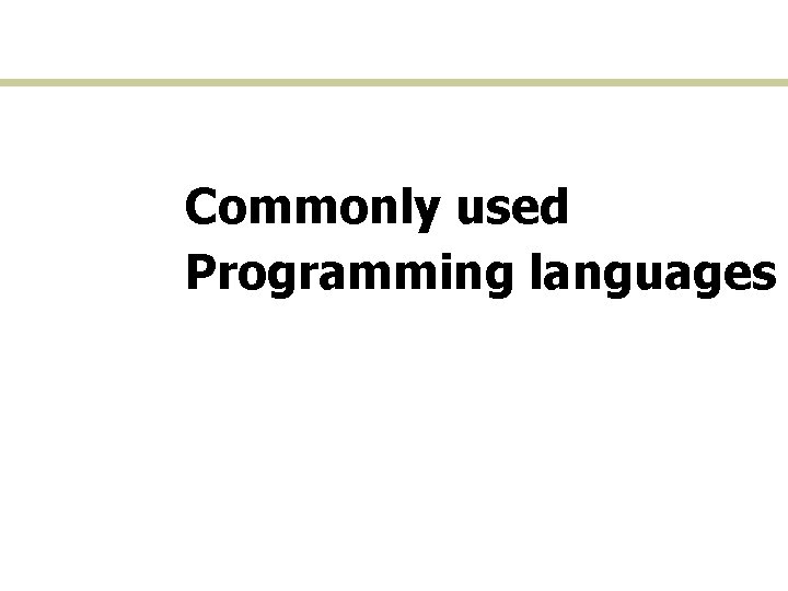 Commonly used Programming languages 