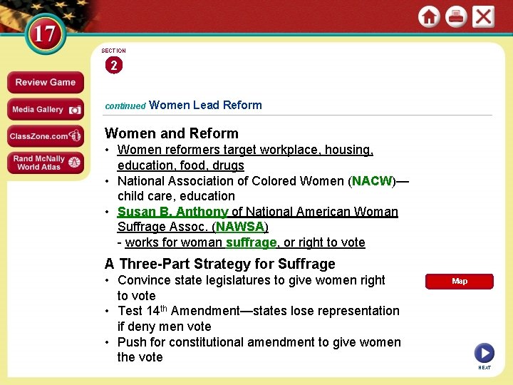 SECTION 2 continued Women Lead Reform Women and Reform • Women reformers target workplace,