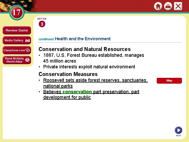 SECTION 3 continued Health and the Environment Conservation and Natural Resources • 1887, U.