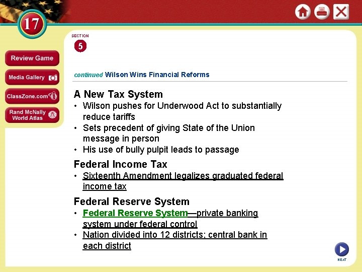 SECTION 5 continued Wilson Wins Financial Reforms A New Tax System • Wilson pushes