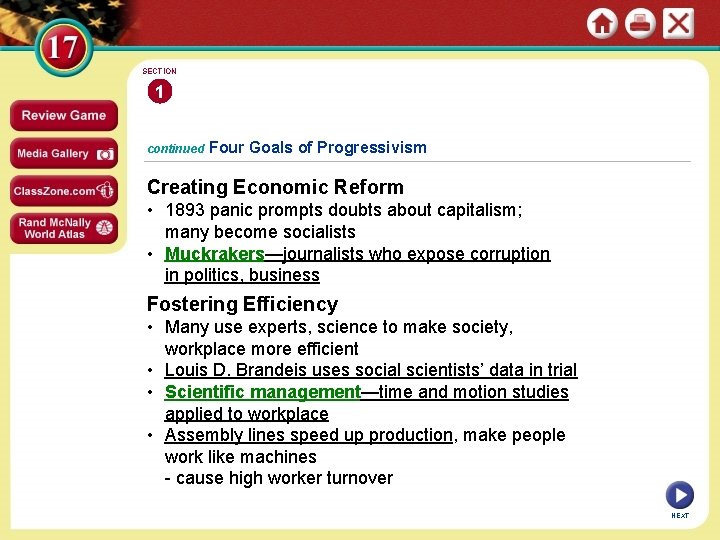 SECTION 1 continued Four Goals of Progressivism Creating Economic Reform • 1893 panic prompts