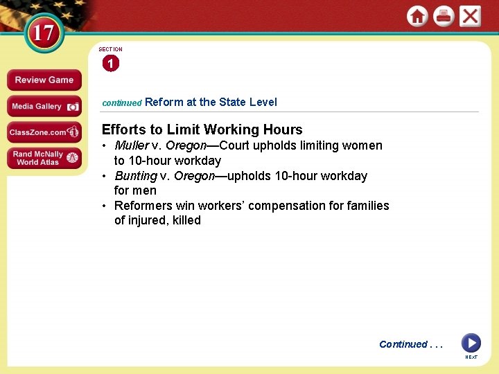 SECTION 1 continued Reform at the State Level Efforts to Limit Working Hours •