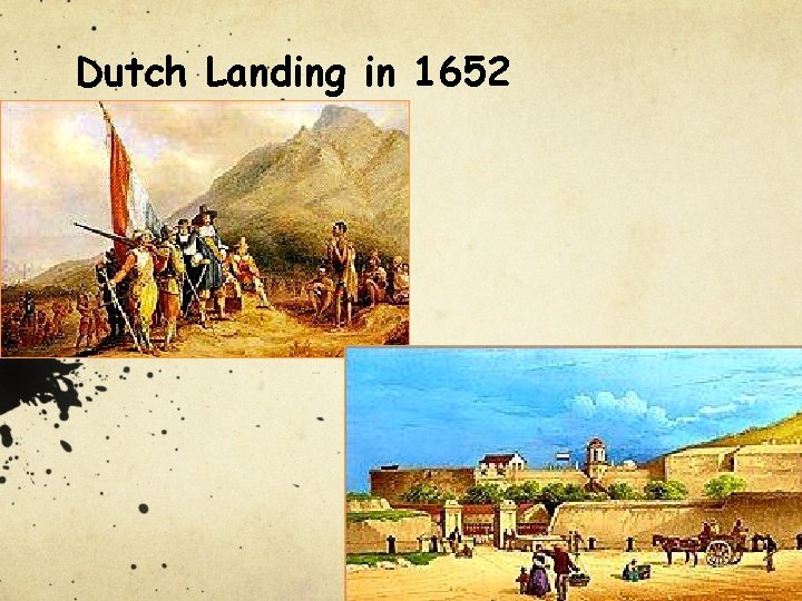 Dutch Landing in 1652 