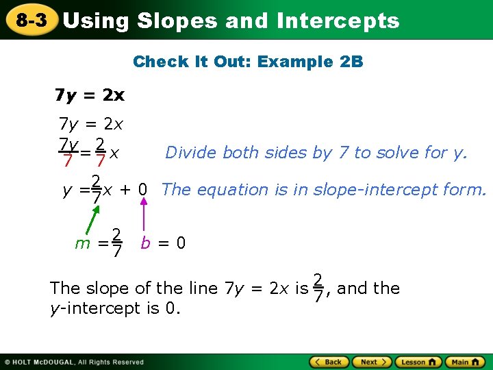 8 -3 Using Slopes and Intercepts Check It Out: Example 2 B 7 y