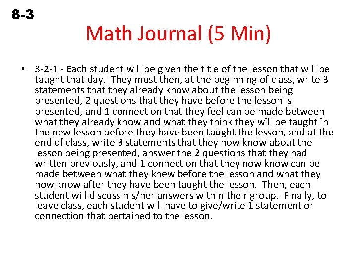 8 -3 Using Slopes and Intercepts Math Journal (5 Min) • 3 -2 -1