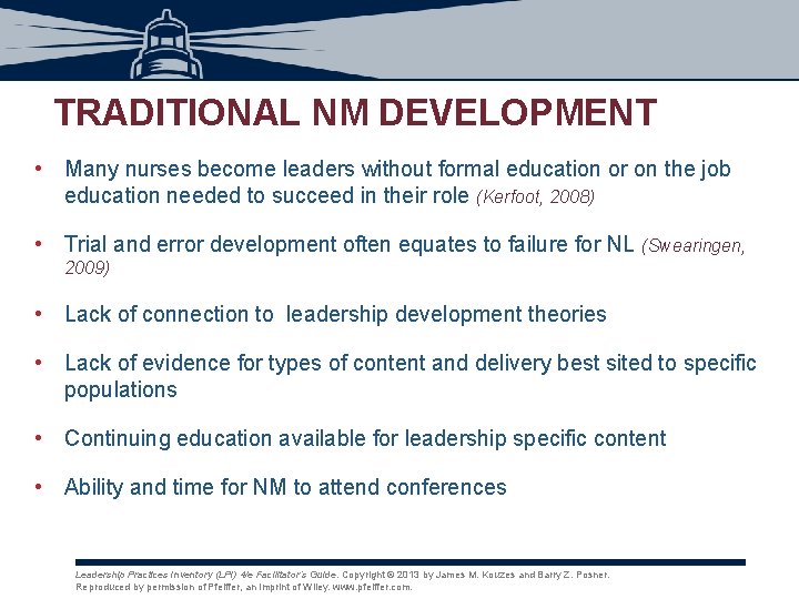 TRADITIONAL NM DEVELOPMENT • Many nurses become leaders without formal education or on the TRADITIONAL NM DEVELOPMENT • Many nurses become leaders without formal education or on the