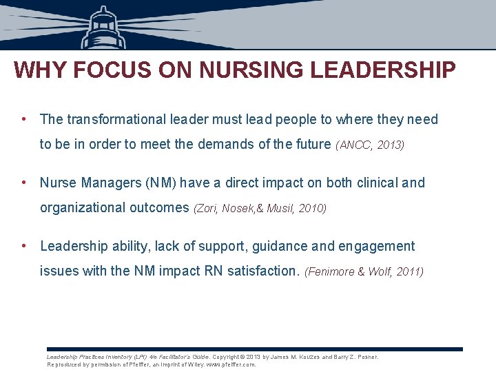 WHY FOCUS ON NURSING LEADERSHIP • The transformational leader must lead people to where WHY FOCUS ON NURSING LEADERSHIP • The transformational leader must lead people to where