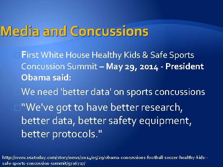 Media and Concussions � First White House Healthy Kids & Safe Sports Concussion Summit