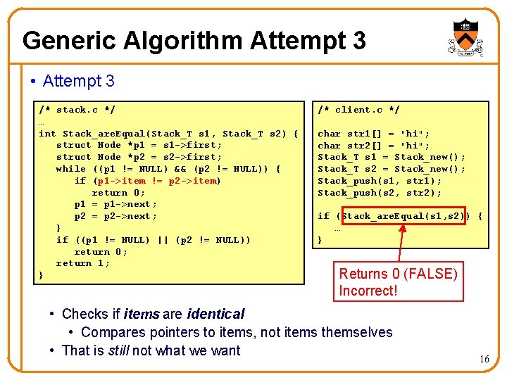 Generic Algorithm Attempt 3 • Attempt 3 /* stack. c */ … int Stack_are.