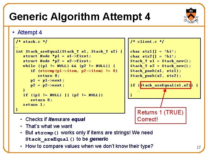 Generic Algorithm Attempt 4 • Attempt 4 /* stack. c */ … int Stack_are.