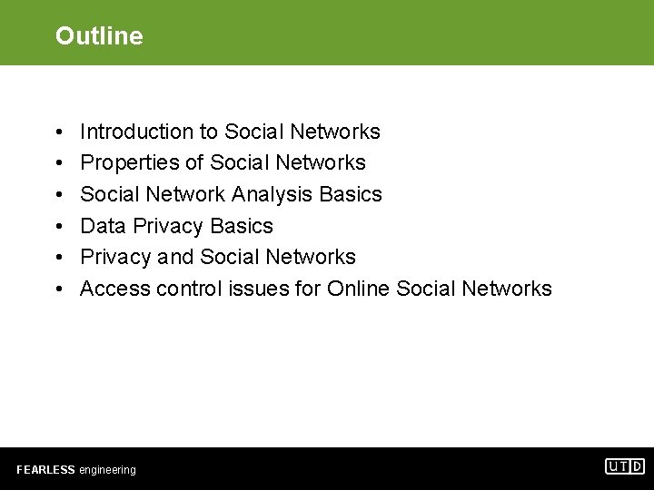 Outline • • • Introduction to Social Networks Properties of Social Networks Social Network