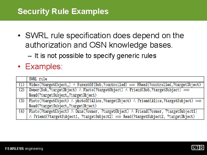 Security Rule Examples • SWRL rule specification does depend on the authorization and OSN