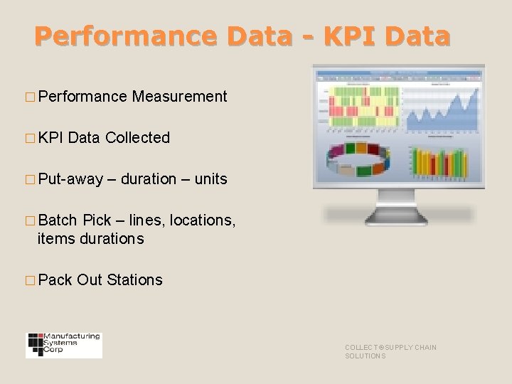 Performance Data - KPI Data � Performance � KPI Measurement Data Collected � Put-away
