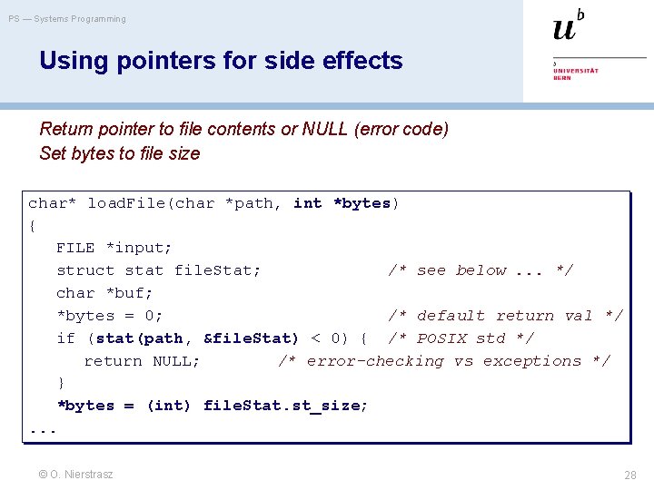 PS — Systems Programming Using pointers for side effects Return pointer to file contents