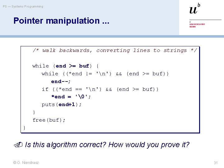 PS — Systems Programming Pointer manipulation. . . /* walk backwards, converting lines to